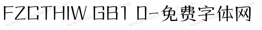 FZCTHIW GB1 0字体转换